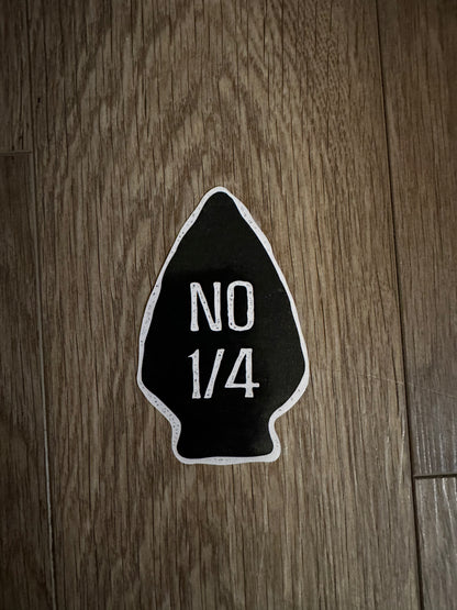 No 1/4 (No Quarter) Hi-Vis Decal